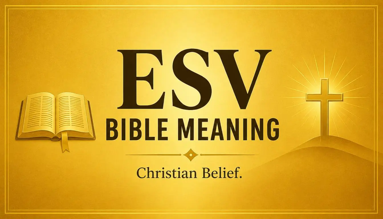 ESV Bible Meaning