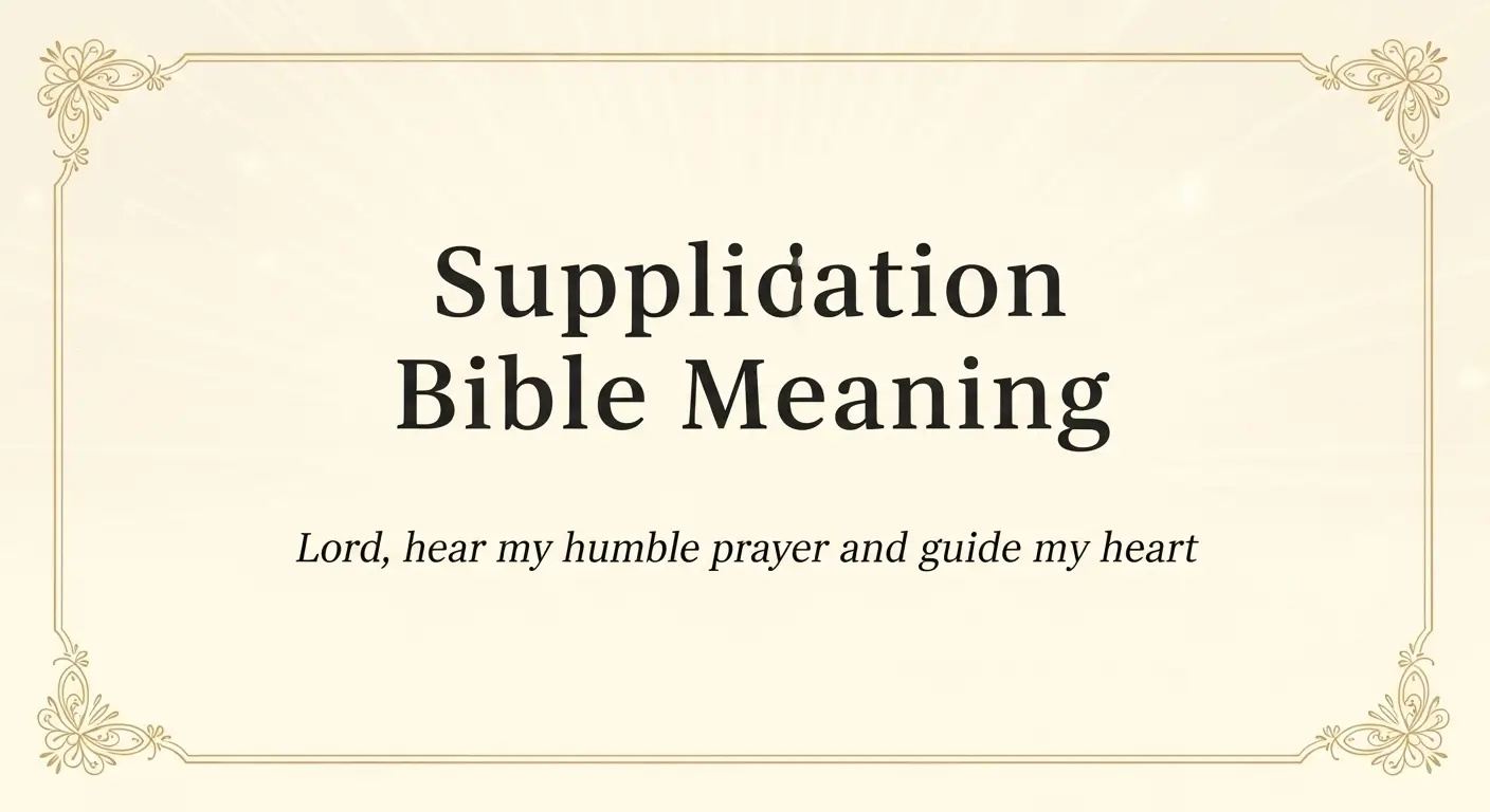 Supplication Bible Meaning