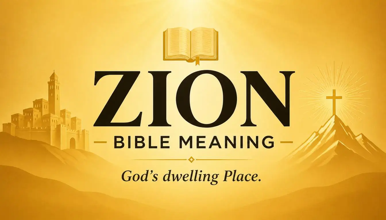 Zion Bible Meaning