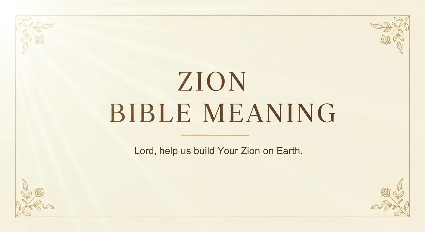 Zion Bible Meaning
