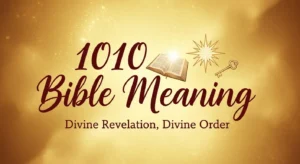 1010 Bible Meaning