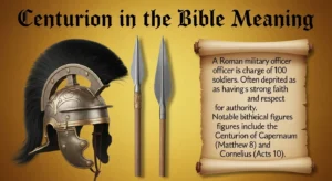 Centurion in the Bible Meaning