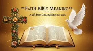 Faith Bible Meaning