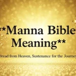 Manna Bible Meaning