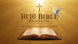 10:10 Bible Meaning
