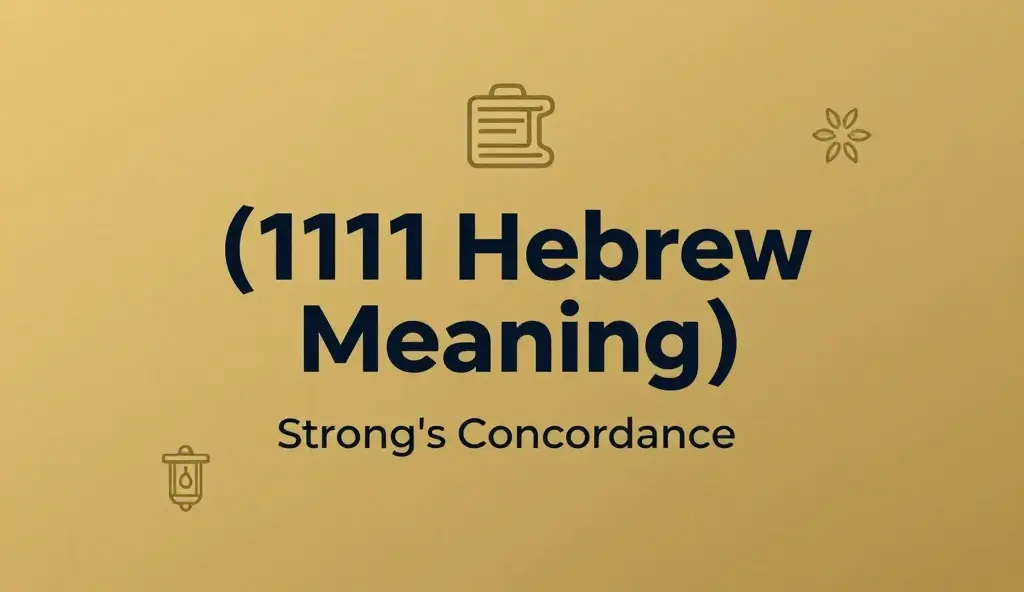 1111 Hebrew Meaning