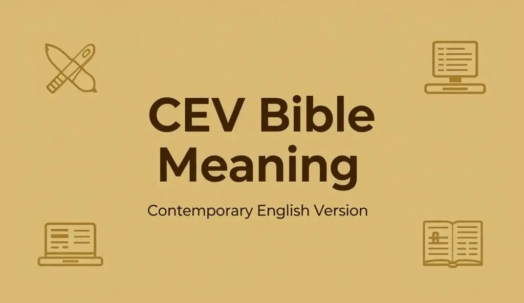 CEV Bible Meaning
