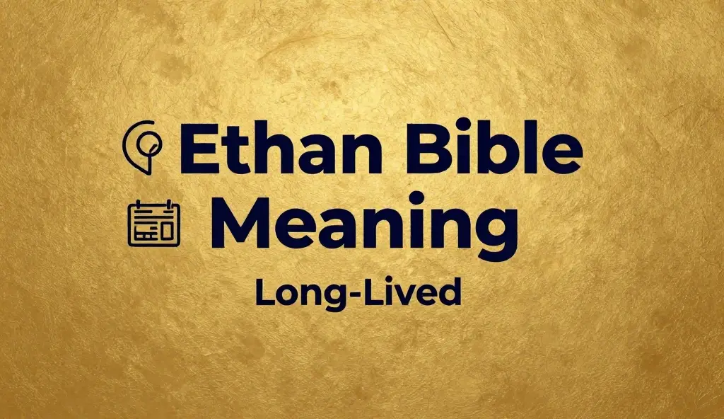 Ethan Bible Meaning