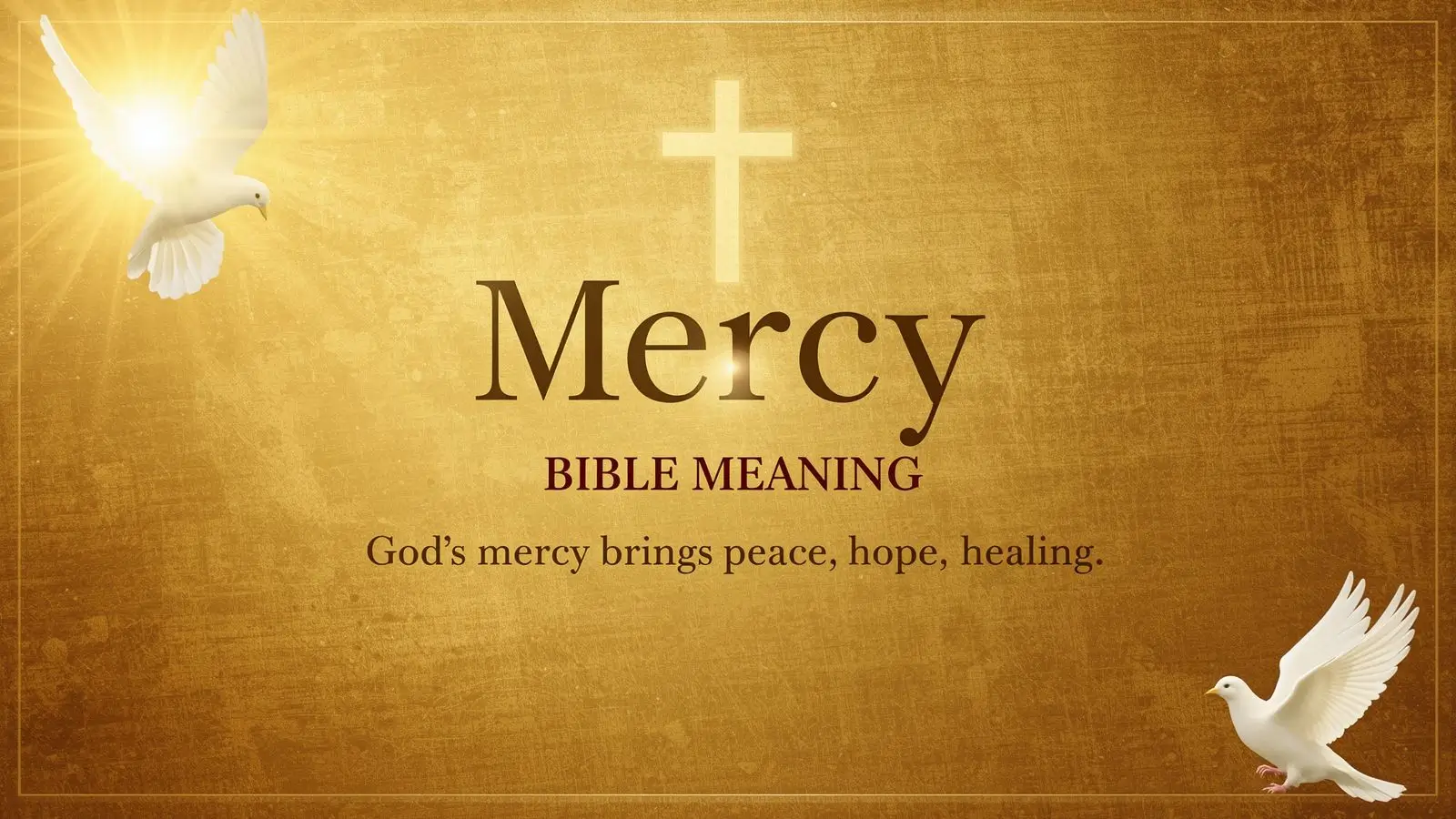 Mercy Bible Meaning