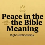 Peace in the Bible Meaning