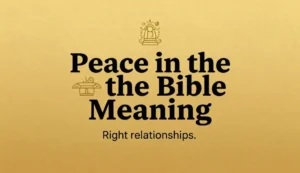 Peace in the Bible Meaning