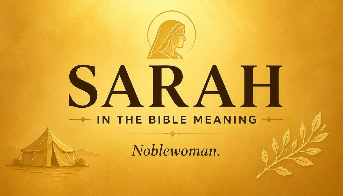 Sarah in the Bible Meaning